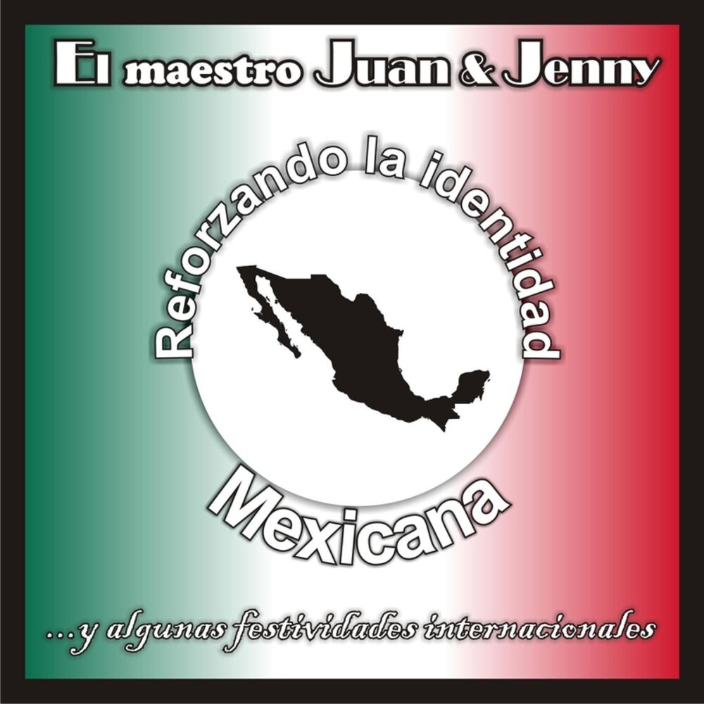 Picture of Reforzando la Identidad Mexicana...y Algunas Festividades Internacionales