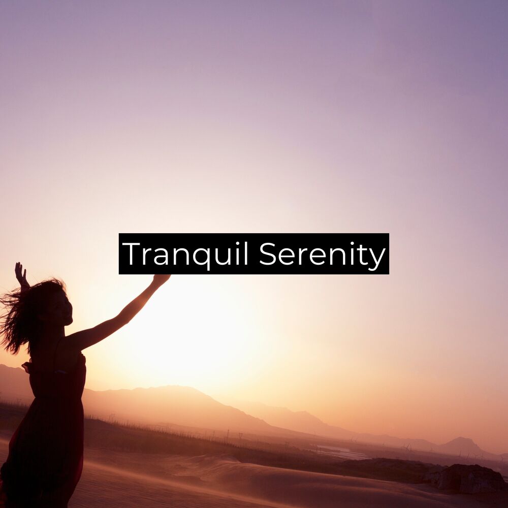 Picture of Tranquil Serenity (Relaxing meditation music)