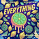 Everything