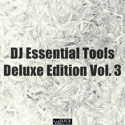 Cover of DJ Essential Tools Deluxe Edition, Vol. 3