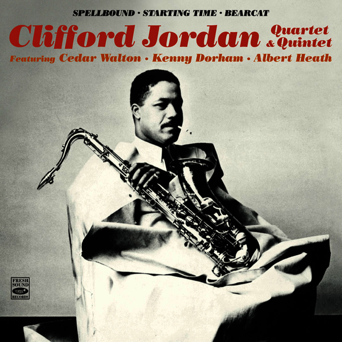 Clifford Jordan - Clifford Jordan Quartet & Quintet