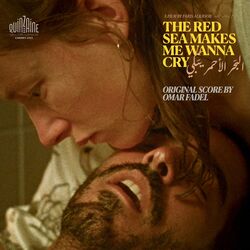 Cover of The Red Sea Makes Me Wanna Cry (Original Motion Picture Soundtrack)