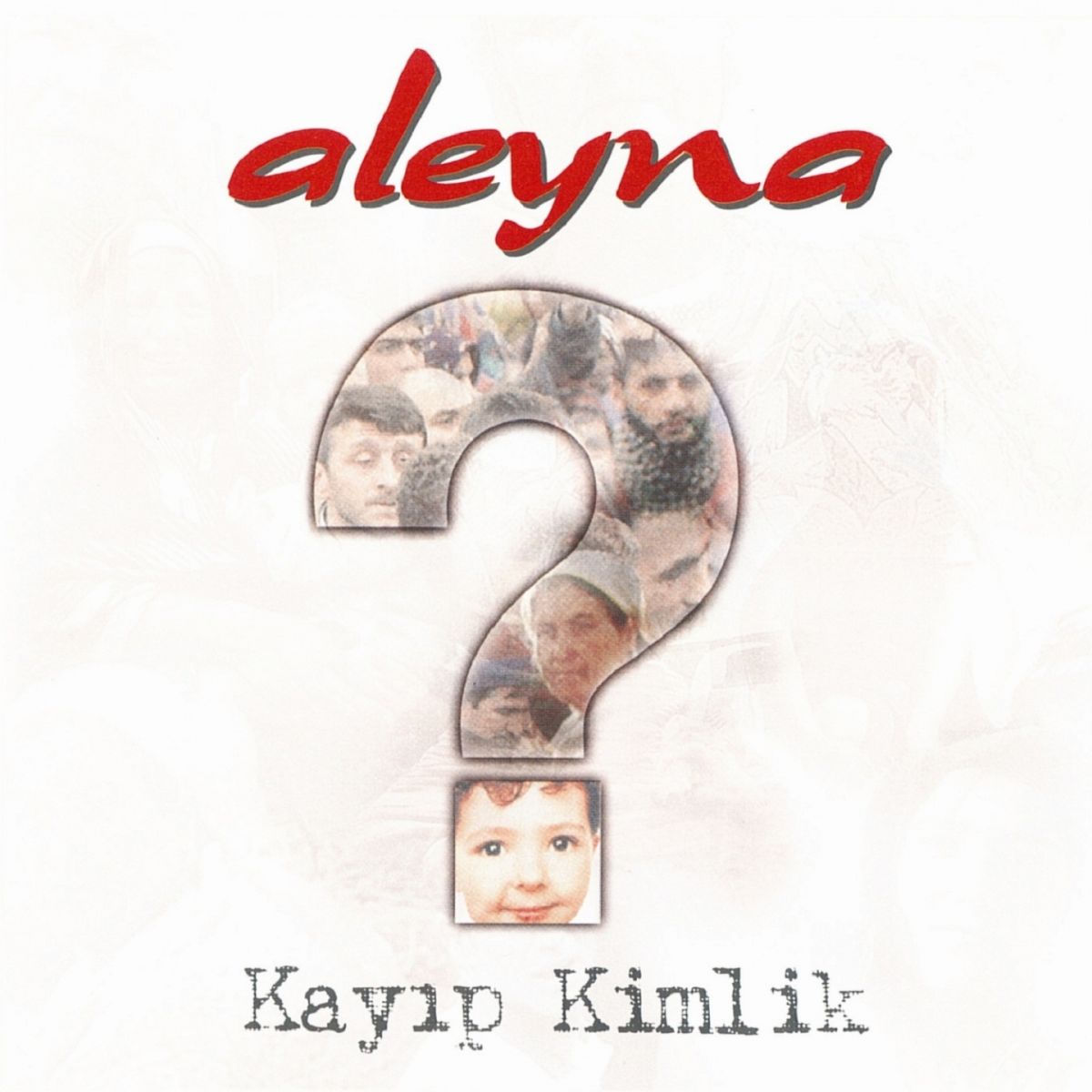 Album cover of Kayıp Kimlik