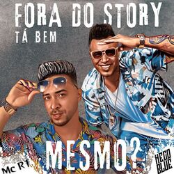 Cover of Fora do Story Ta Bem Mesmo?