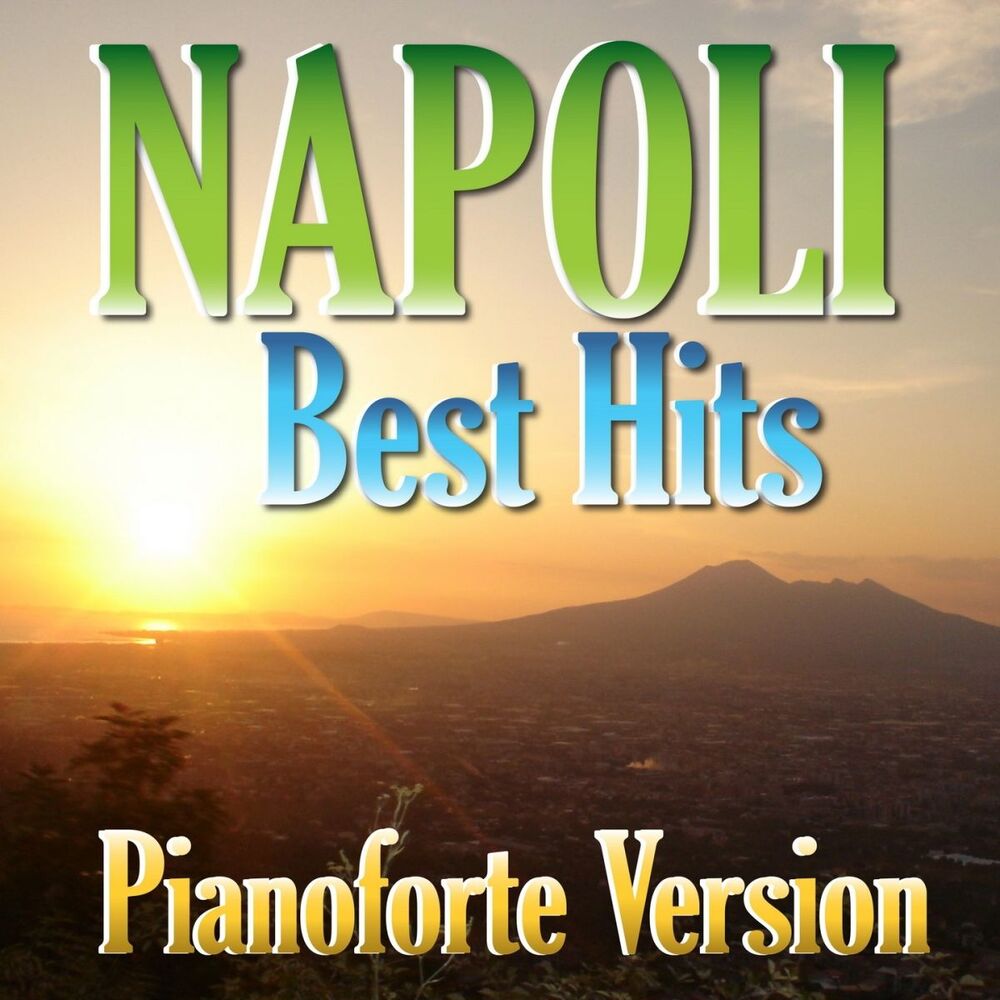 Picture of Napoli Best Hits Piano Collection (Piaonoforte version)
