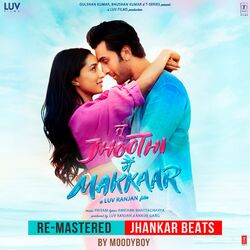 Cover of Tu Jhoothi Main Makkaar (Re-Mastered) - Jhankar Beats