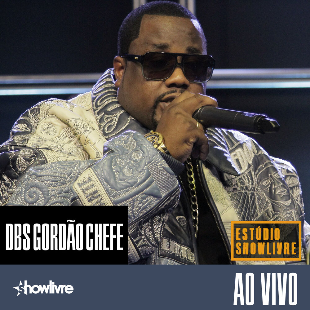 Picture of DBS Gordão Chefe no Estúdio Showlivre (Ao Vivo)