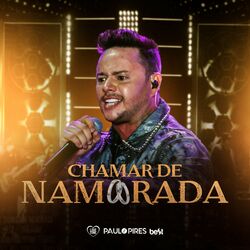 Cover of Chamar de Namorada (Ao Vivo)