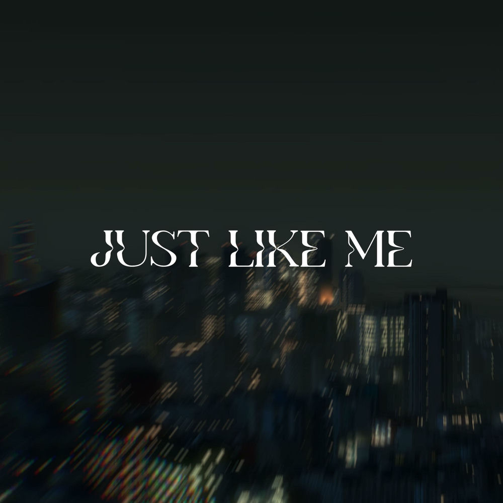 Album artwork for Just Like Me by DAYDREAMS