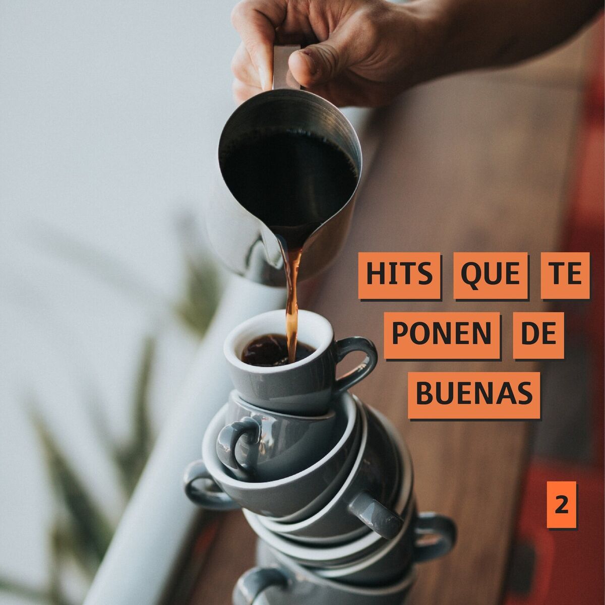 Album cover of Hits Que Te Ponen De Buenas Vol. 2