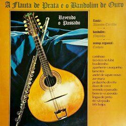 Cover of A Flauta de Prata e o Bandolim de Ouro: Revendo O Passado