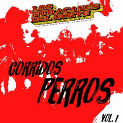 Cover of Corridos Perros Vol.1