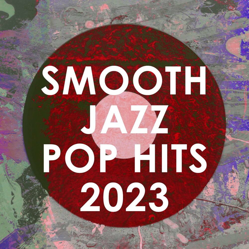 Picture of Smooth Jazz Pop Hits 2023 (Instrumental)