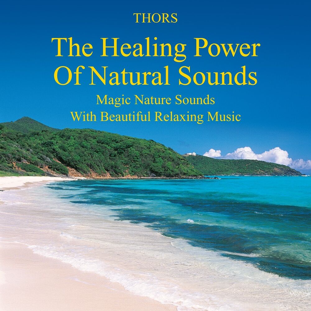 Picture of The Healing Power of Natural Sounds: Magic Nature Sounds with Beautiful Relaxing Music