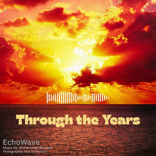 Through the Years – Documentary Music