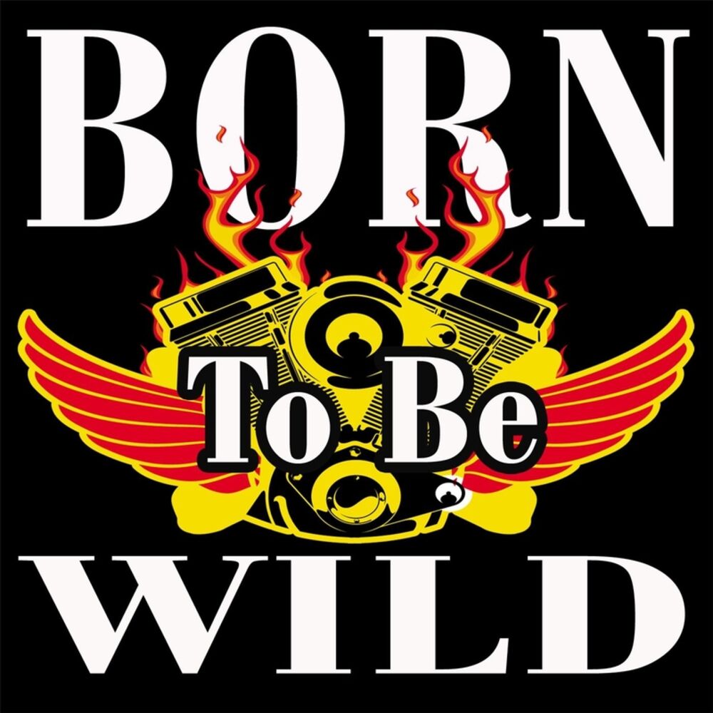 Picture of Born to Be Wild