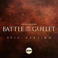 The Battle of the Gullet (Epic Version)