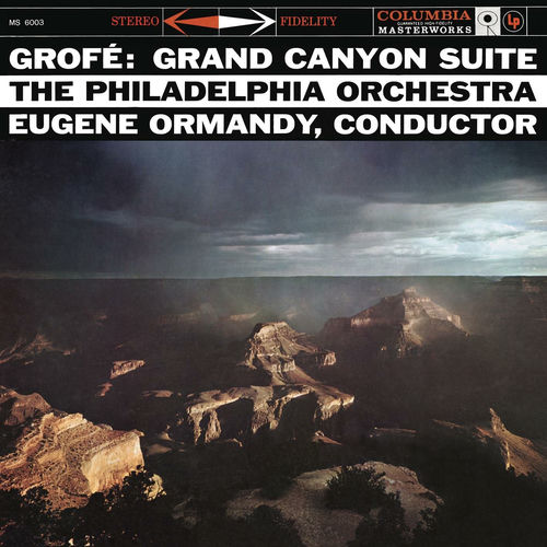 Grofé: Grand Canyon Suite