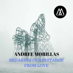 Cover of Breaking Our Distance from Love