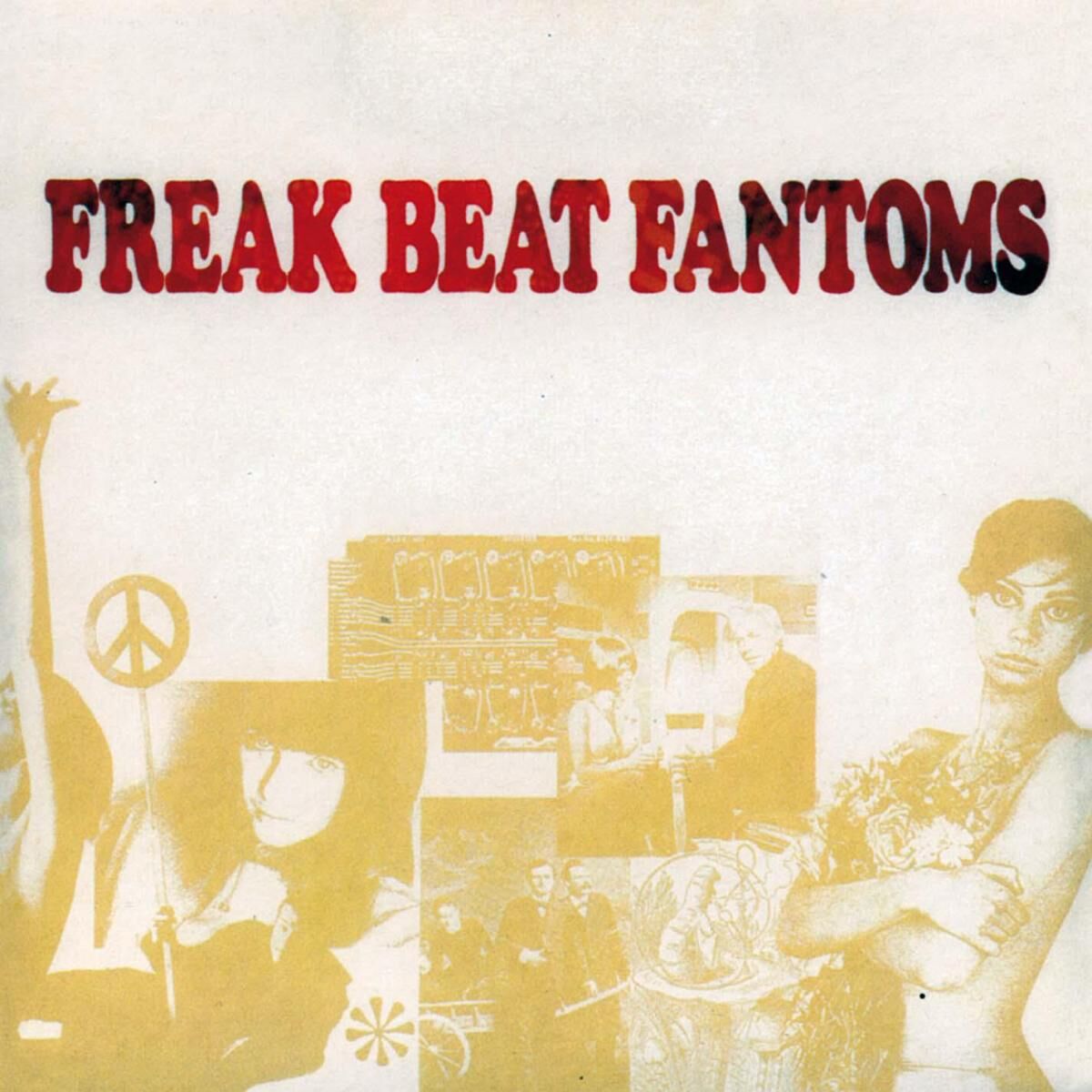 Album cover of Freak Beat Fantoms - Rubble Collection 13 - Remastered
