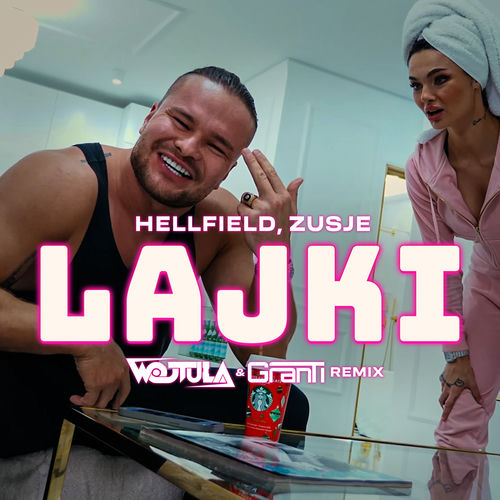 LAJKI (feat. Zusje) (Wojtula & DJ GranTi Remix)