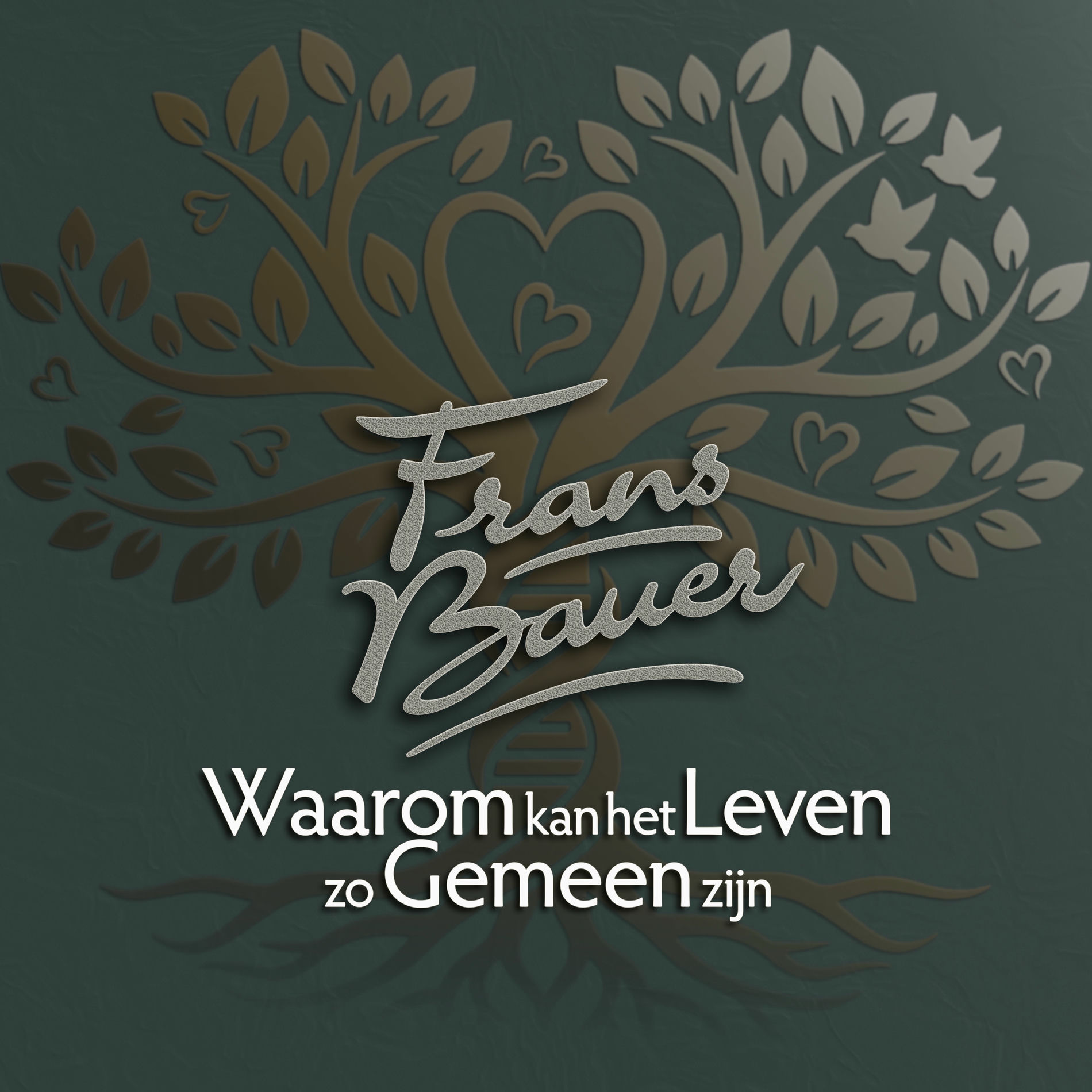 Album cover of Waarom Kan Het Leven Zo Gemeen Zijn