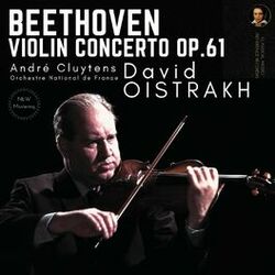 Cover of Beethoven: Violin Concerto Op. 61 by David Oistrakh