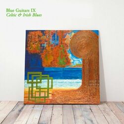 Cover of Blue Guitars IX - Celtic & Irish Blues