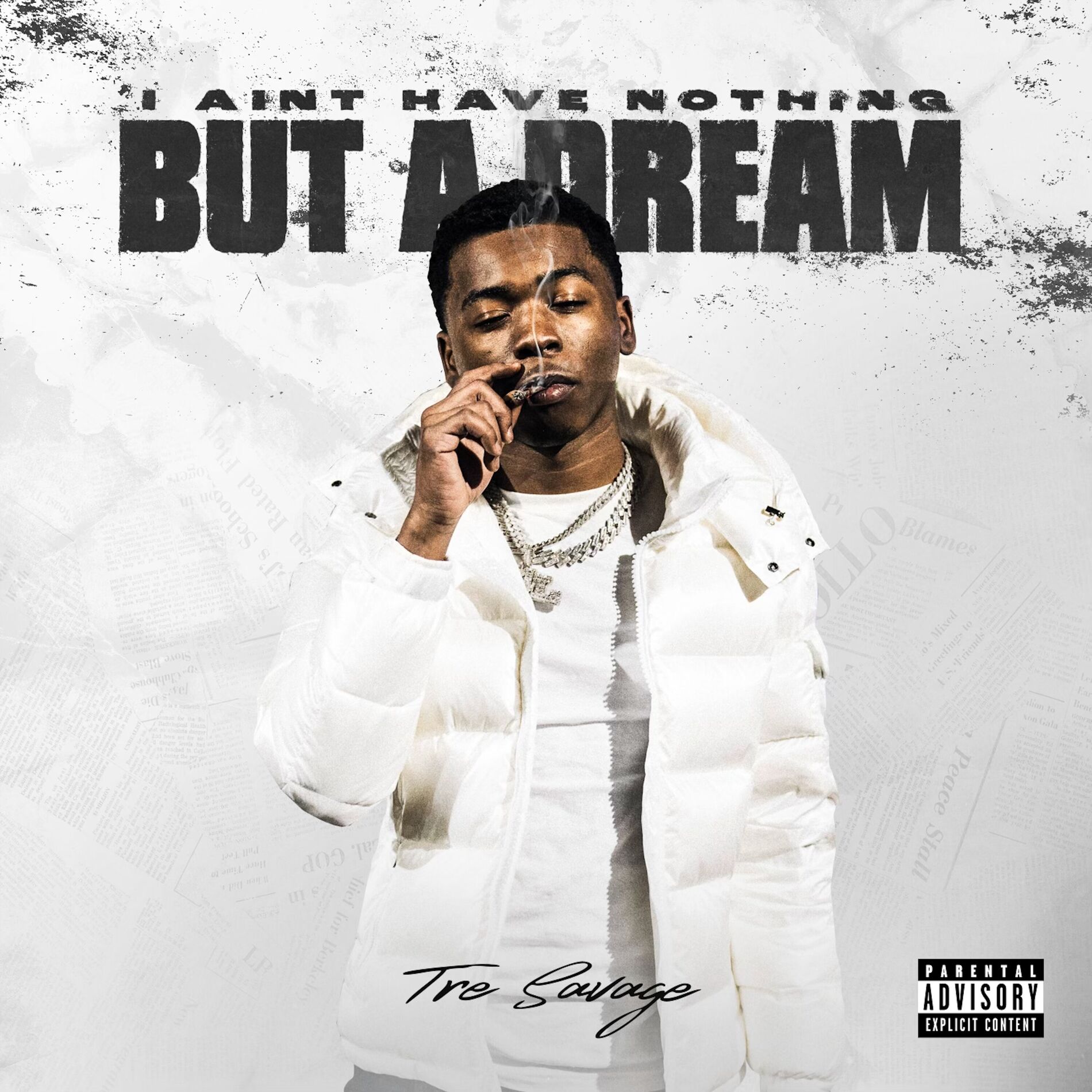 Album cover of I AINT HAVE NOTHING BUT A DREAM