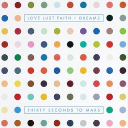 Cover of LOVE LUST FAITH + DREAMS