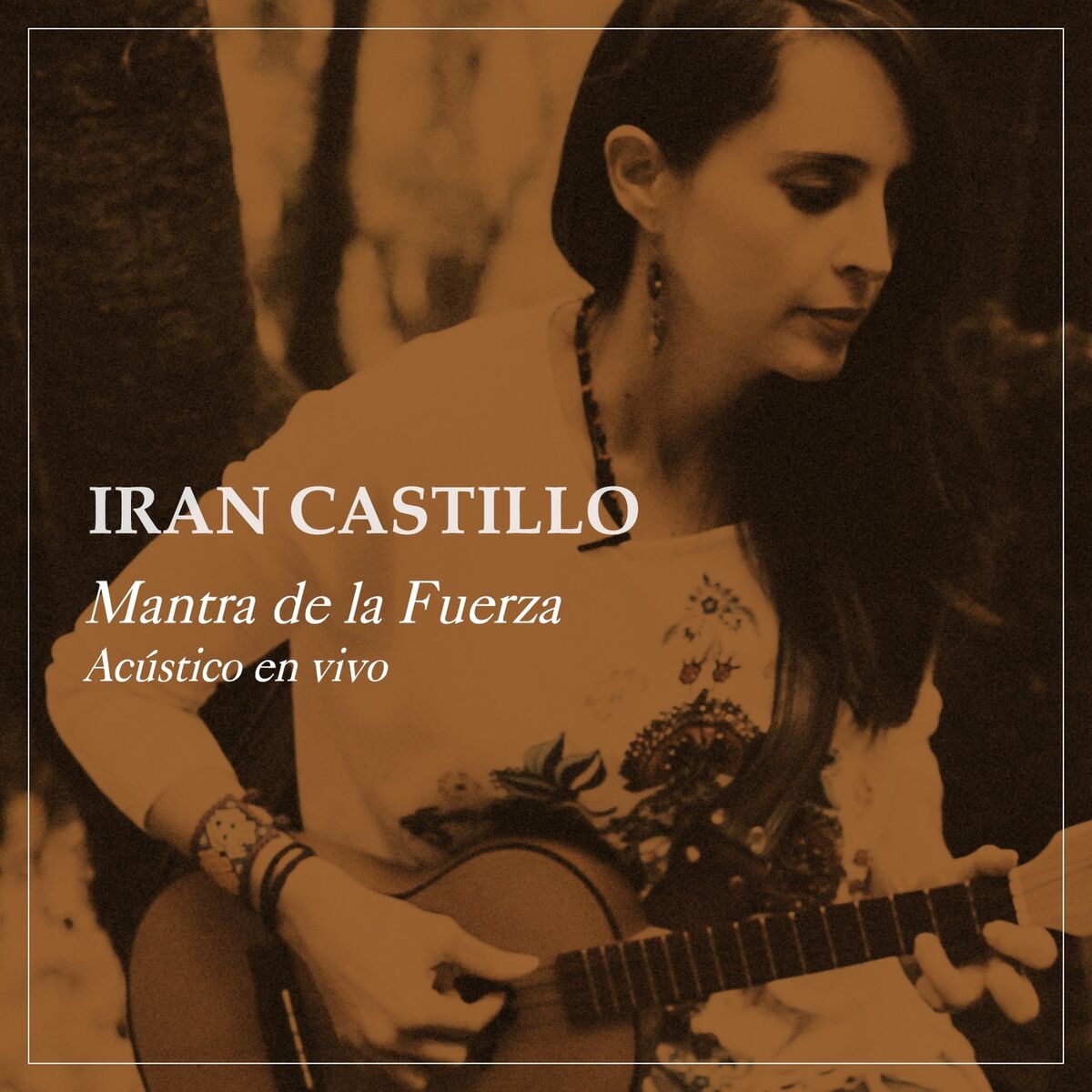 Album cover of Mantra de la Fuerza (Acústico en Vivo)