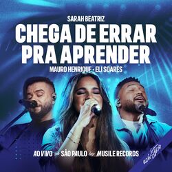 Cover of Chega de Errar Pra Aprender (Acústico Ao Vivo)