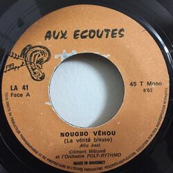 Cover of Nougbo Vêhou (La Vérité Blesse) / Ma Savo Home (Ne Te Plains Pas)