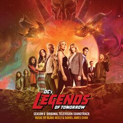 Cover of DC's Legends Of Tomorrow: Season 6 (Original Television Soundtrack)