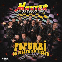 Cover of Popurrí de Fiesta en Fiesta: La Velludita/Engañadora/Nuestro Anillito/Por la Mala o por la Buena/Cumbia de la Media Noche/Nena Con