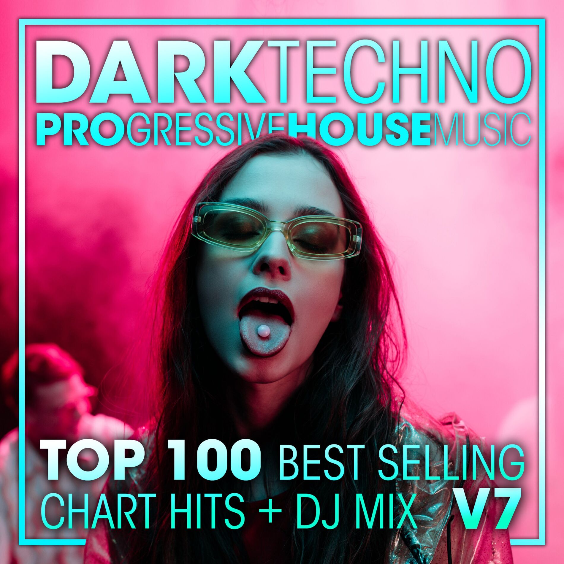 Album cover of Dark Techno & Progressive House Music Top 100 Best Selling Chart Hits + DJ Mix V7