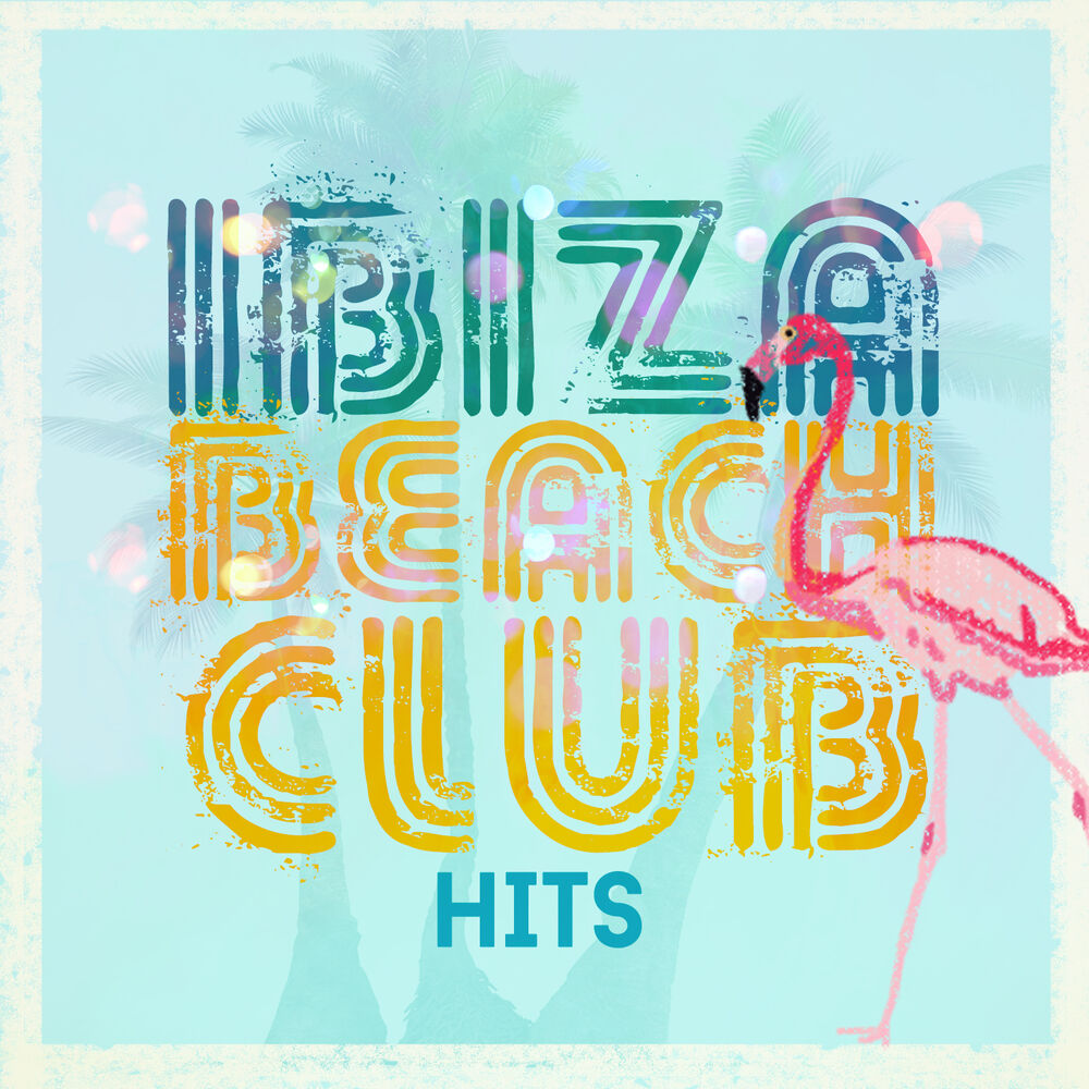 Picture of Ibiza Beach Club Hits