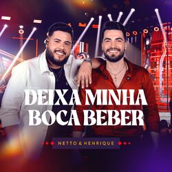 Cover of Deixa Minha Boca Beber (Ao Vivo)