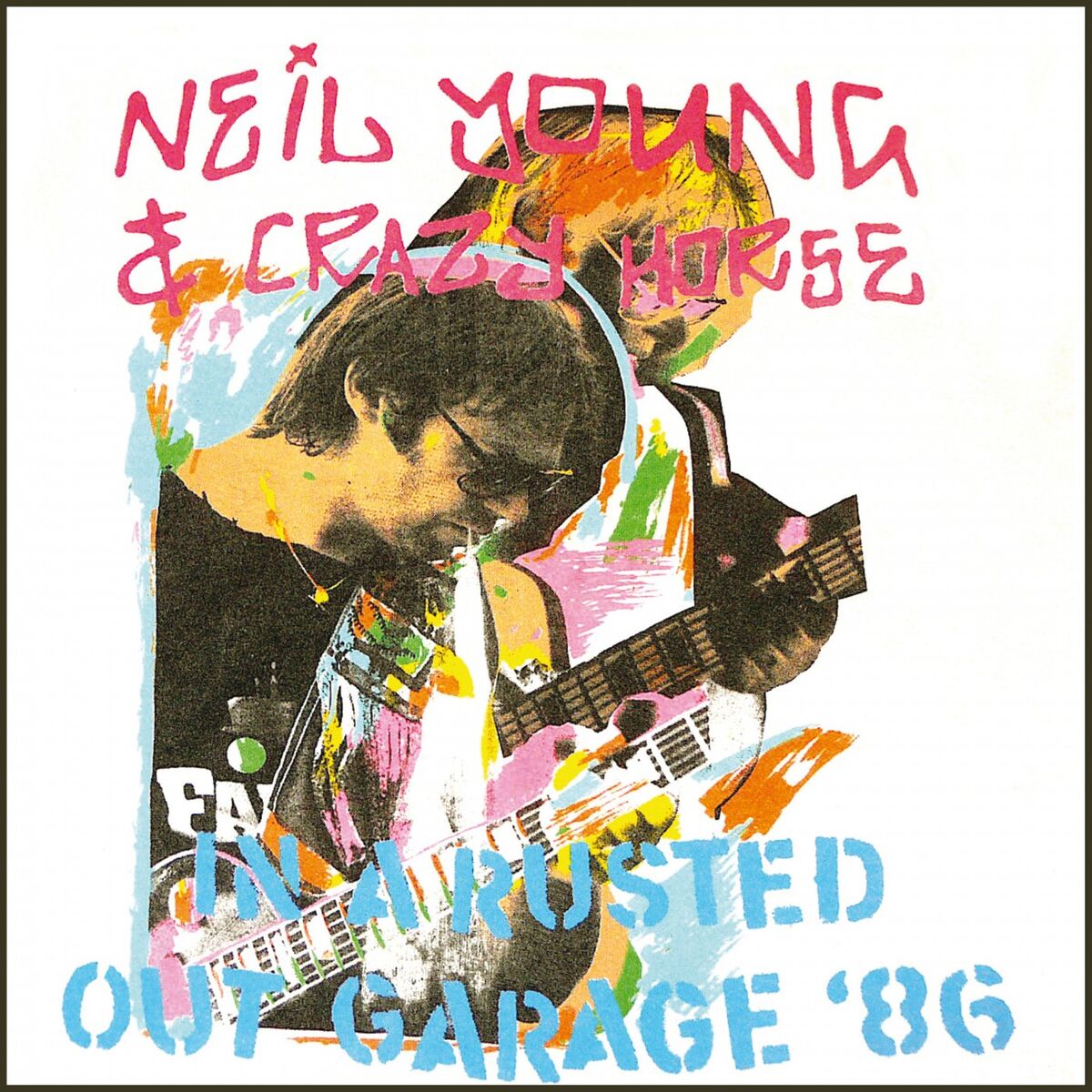 Album cover of Live - In A Rusted Out Garage Tour 86 (Remastered)