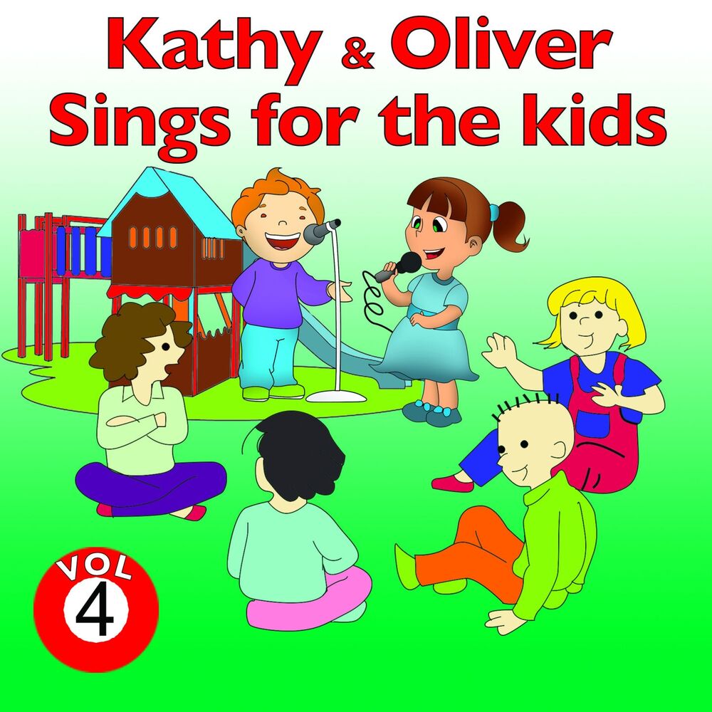 Picture of Kathy and Oliver Sings for the Kids, Vol. 4