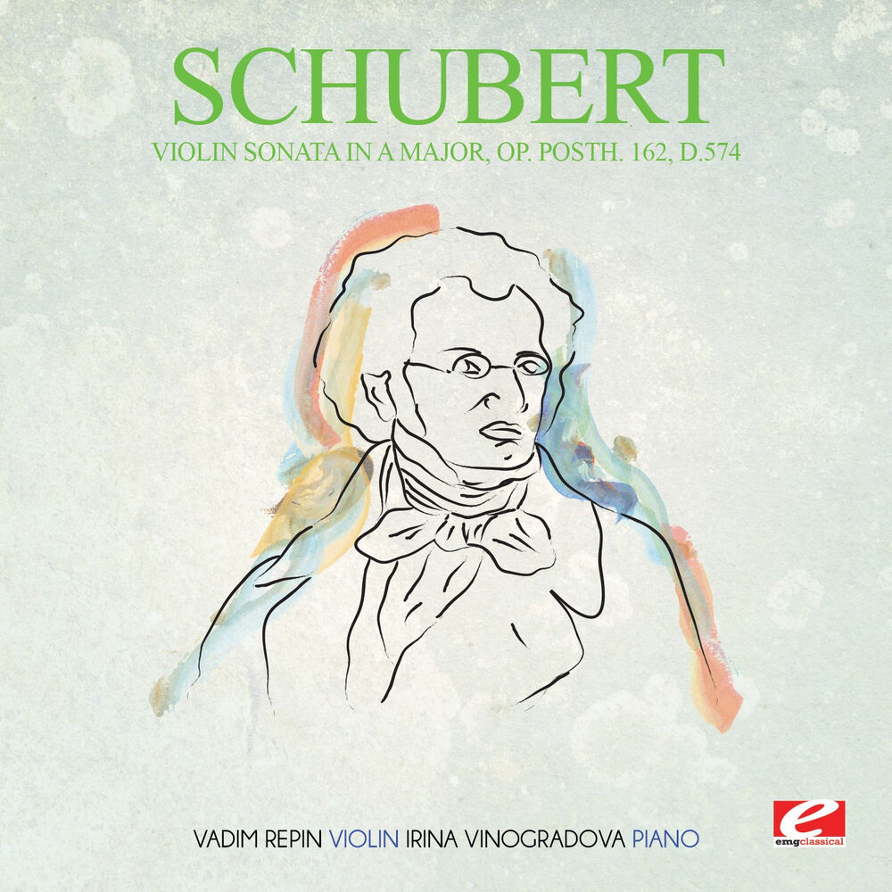 Picture of Schubert: Violin Sonata in A Major, Op. Posth. 162, D.574 (Digitally Remastered)