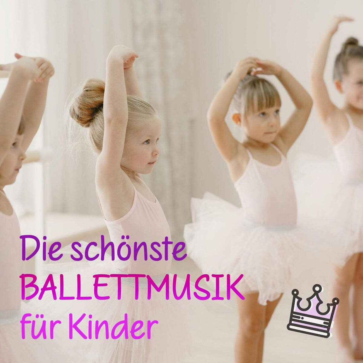 Album cover of Die schönste Ballettmusik für Kinder