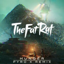 Cover of Hunger (Pyro X Remix)