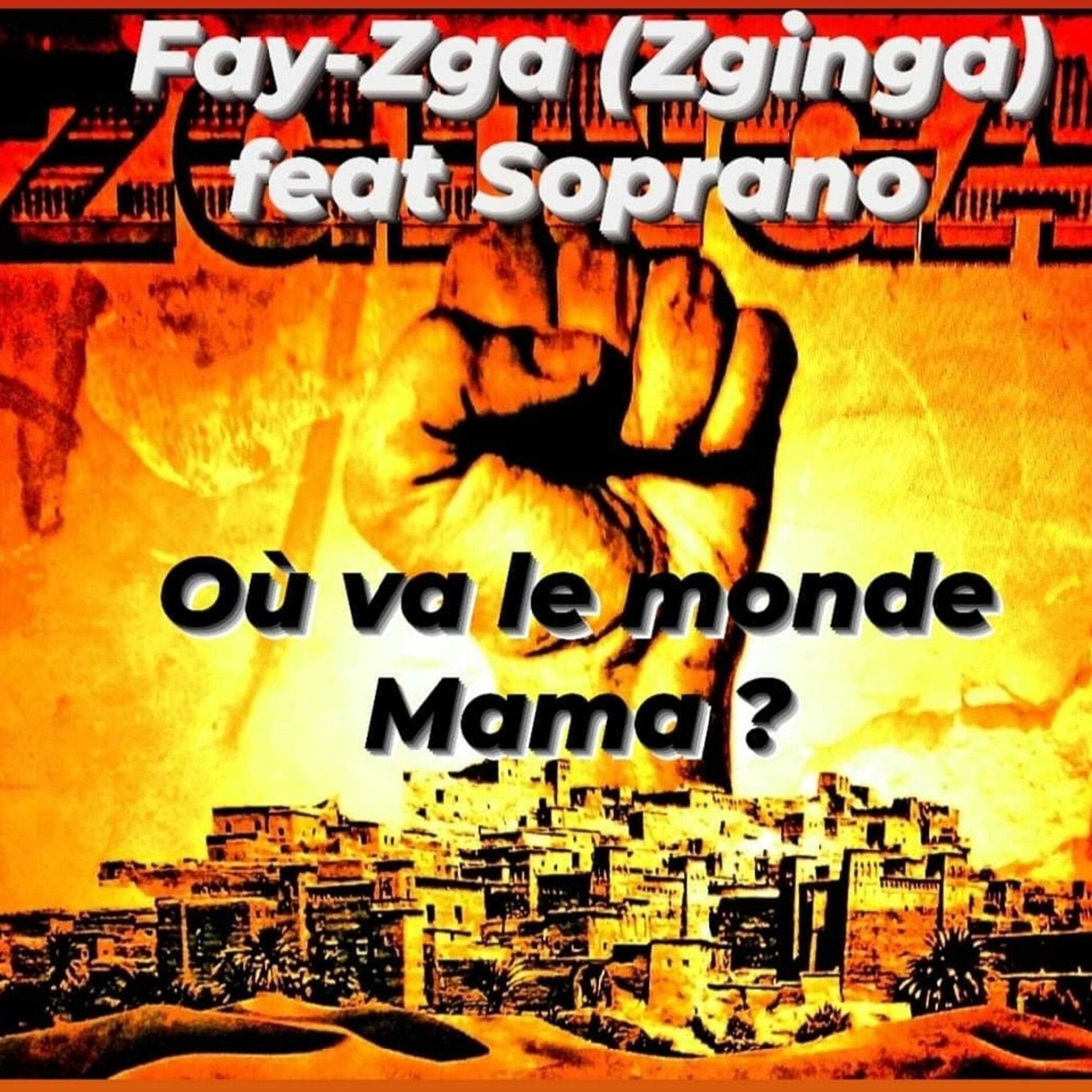 Album cover of Où va le monde Mama (feat. Soprano)