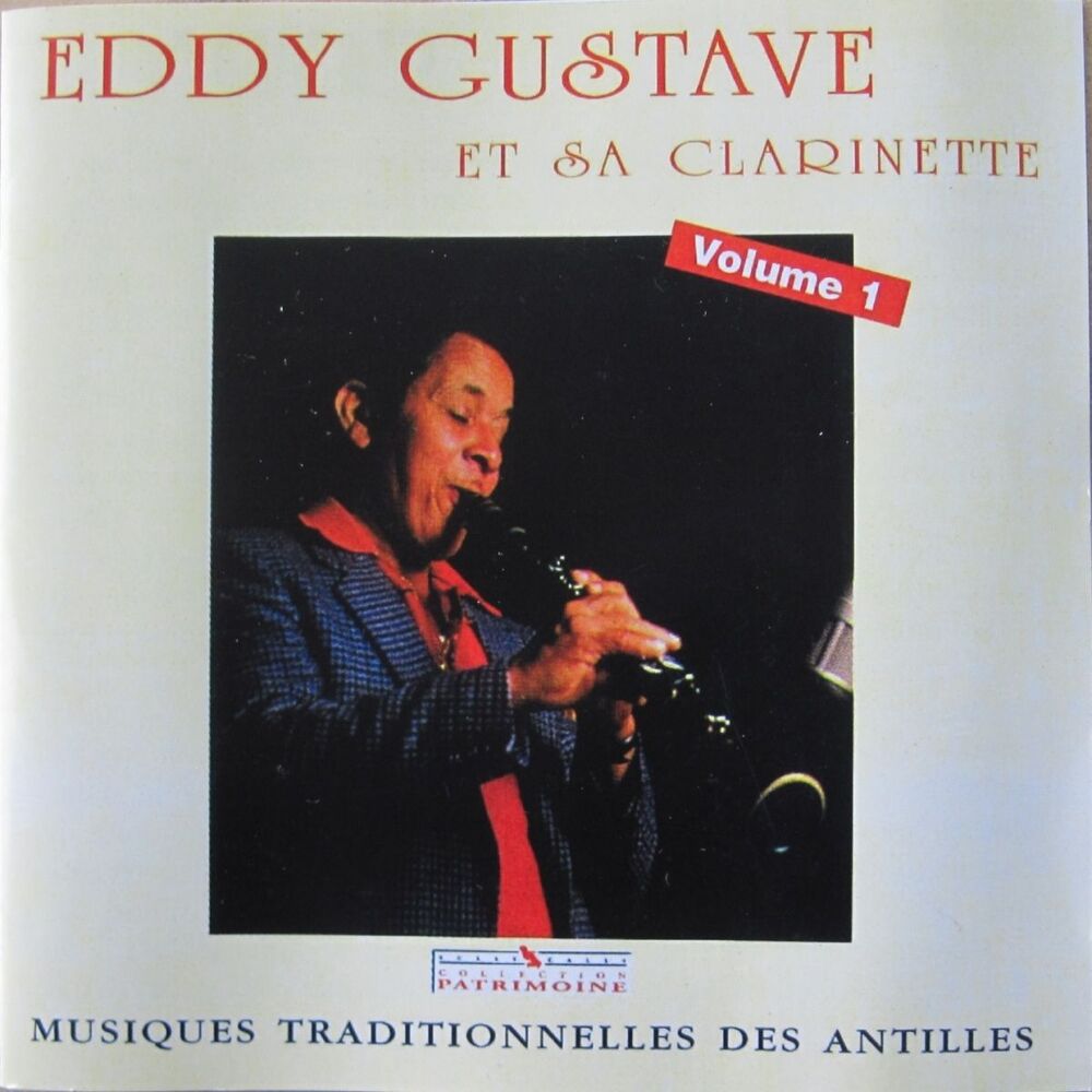 Picture of Eddy Gustave et sa clarinette (Musiques traditionnelles des Antilles)