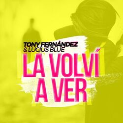 Cover of La Volví a Ver