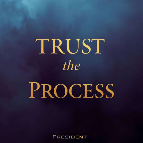 Trust the Process