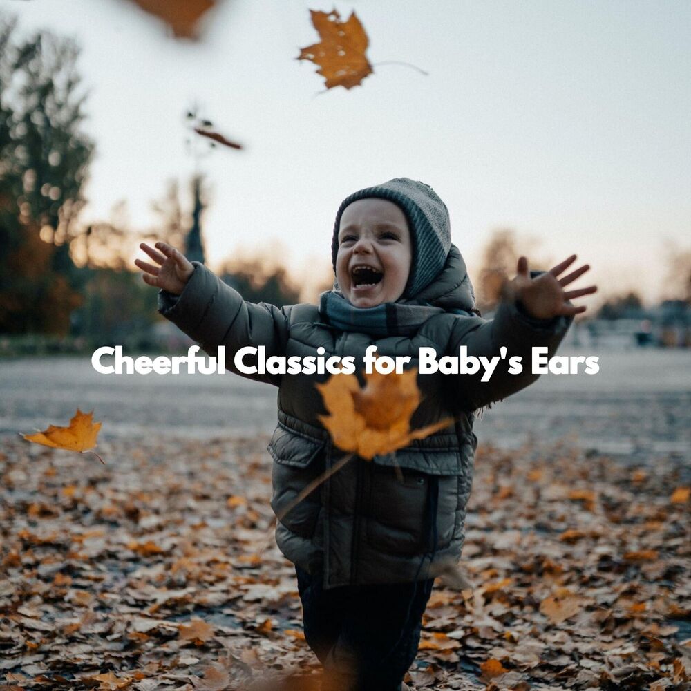 Picture of Cheerful Classics for Baby's Ears