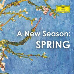 Cover of "A New Season: Spring" - Mozart, Beethoven & Chopin