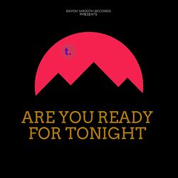 Cover of Are You Ready For Tonight
